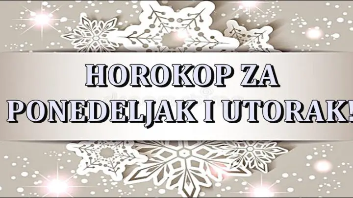 Horoskop za ponedeljak i utorak! Za neke sve je moguce, dok neke ceka…