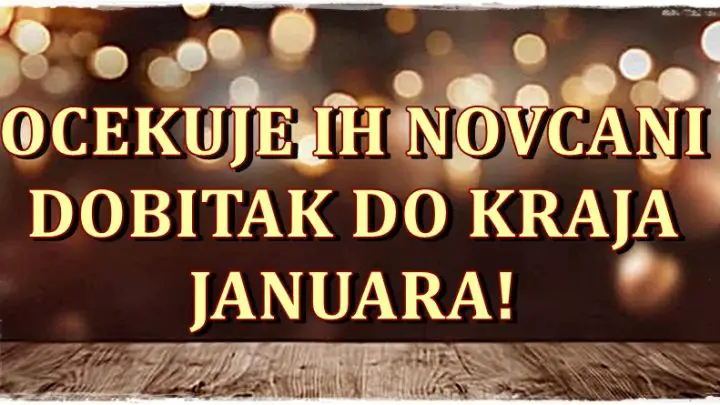 Novcani dobitak do kraja januara ceka ove znake zodijaka…!