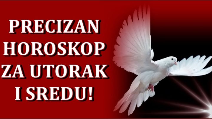 Precizan horoskop za utorak i sredu! Ocekujte neocekivano!