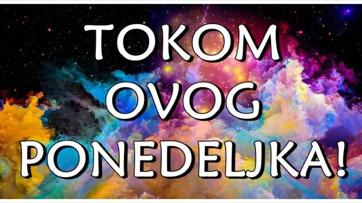 Tokom ovog ponedeljka neke znake ceka veliko iznenadjenje!