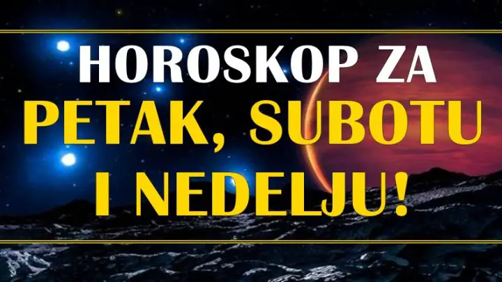 Astro za petak subotu i nedelju za sve znake zodijaka!