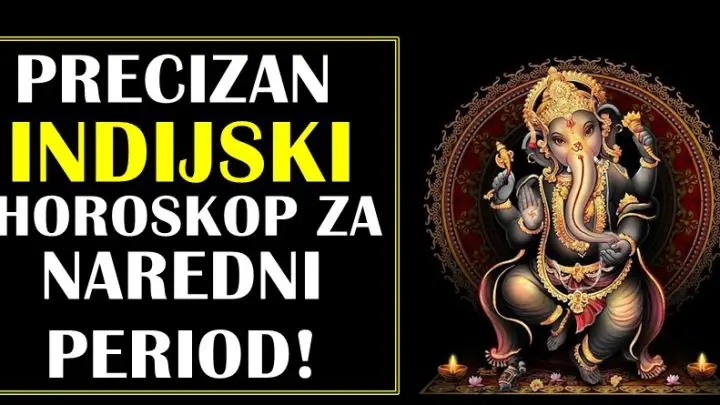 Precizan indijski horoskop za naredni period za sve znake zodijaka!