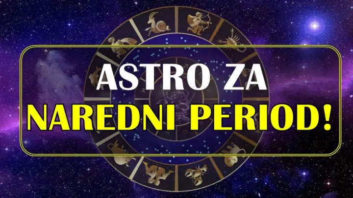 Astro za NAREDNI PERIOD! Neko neka vise obrati paznju na porodicu!