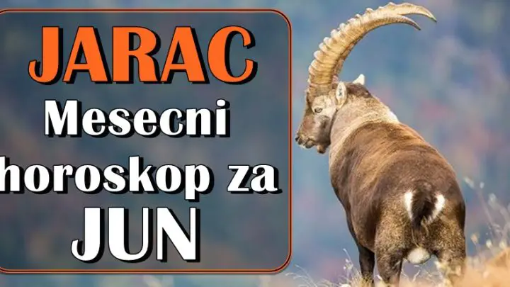 JARAC: horoskop za JUN! Mesec novcanih dobitaka!