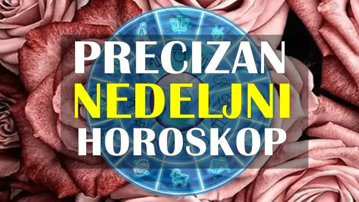 Precizan nedeljni horoskop za sve znake zodijaka!