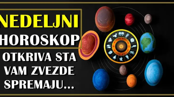 Astro nedeljna prognoza! Nekome ova nedelja donosi novcani dobitak!