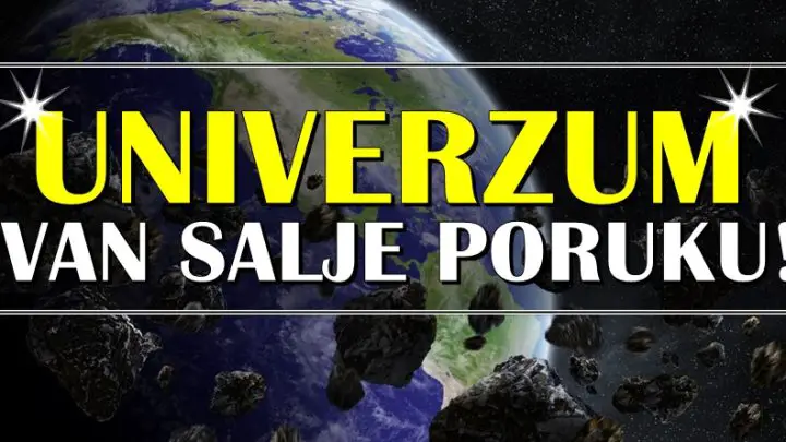 UNIVERZUM SALJE PORUKU svim znacima zodijaka!