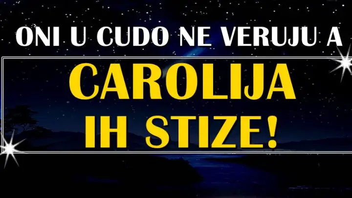 Carolija se sprema! Ovi znaci u cuda ne veruju, a CUDO IH CEKA!