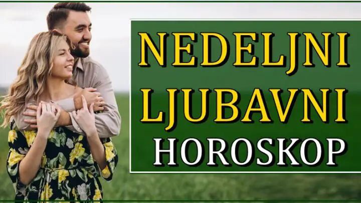 Ljubavni nedeljni horoskop! Nekome sledi nedelja ljubavi!