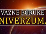 UNIVERZUM I VAZNE PORUKE! Nekome salje resenje problema, a nekom vazno upozorenje!