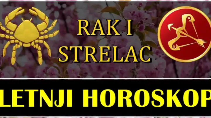 LETNJI horoskop za STRELCA i RAKA! Neko ce imati nezaboravan period!