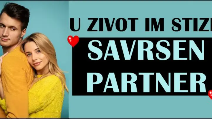 SAVRSEN PARTNER: Ovim znacima je srce slomljeno na delice, ali dolaze im osobe koje ce zaleciti rane i VOLETI ih ZAUVEK!