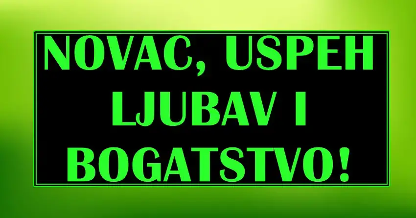 NOVAC, USPEH, LJUBAV I BOGASTVO: Do kraja godine, ovi znaci nece znati sta ih je snaslo, SRECA ce ih pratiti na SVAKOM KORAKU!