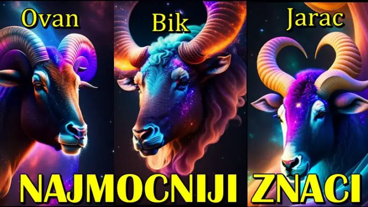 NAJMOCNIJI ZNACI ZODIJAKA: OVAN, BIK I JARAC su osobe koje ne znaju da odustanu, oni su VELIKI ZIVOTNI BORCI SA VELIKIM VESTINAMA! Saznajte sta je njihova moc?!