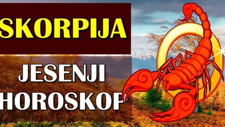 SKORPIJI JESEN donosi vaznu poruku: VERUJTE U CUDA jer ce vam se desiti!