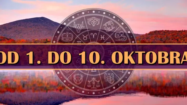 Horoskop OD 1. DO 10. OKTOBRA: Spremite se za uzbudjenja i promene! Nekome stize veliki uspeh!