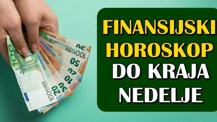 FINANSIJSKI HOROSKOP DO KRAJA NEDELJE: Nekoga očekuje veliki dobitak, dok će neko morati da bude veoma oprezan!