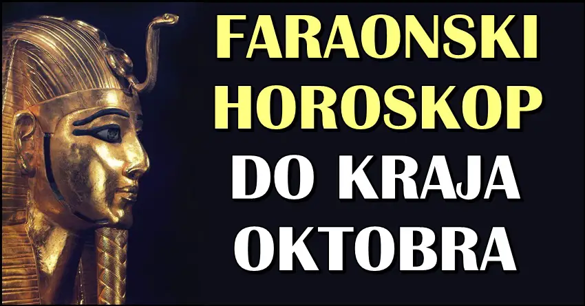 FARAONSKI HOROSKOP do kraja nedelje za sve znake zodijaka! IZAZOVI I PRILIKE U LJUBAVI I NOVCU! Ovom horoskopu mnogi veruju jer se smatra NAJTAČINIJIM!