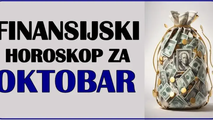 FINANSIJSKI HOROSKOP ZA OKTOBAR: Nekome sledi pravo BOGATSTVO! Oktobar ce biti vazan mesec za neke znake zodijaka!