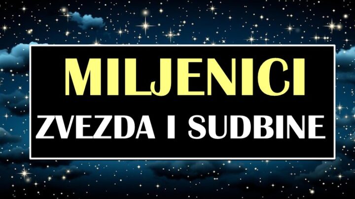 MILJENICI ZVEZDA I SUDBINE: Otkrivamo KOJI znaci ce u OKTOBRU imati NAJVISE SRECE i LJUBAV IZ BAJKE!