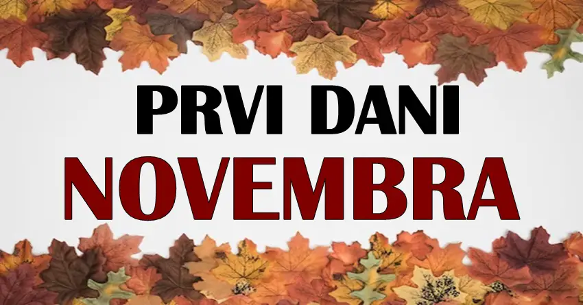 PRVI DANI NOVEMBRA će biti veoma važni za nekoga! Nekome će doneti ČAROLIJU I ŽIVOTNI PREOKRET!