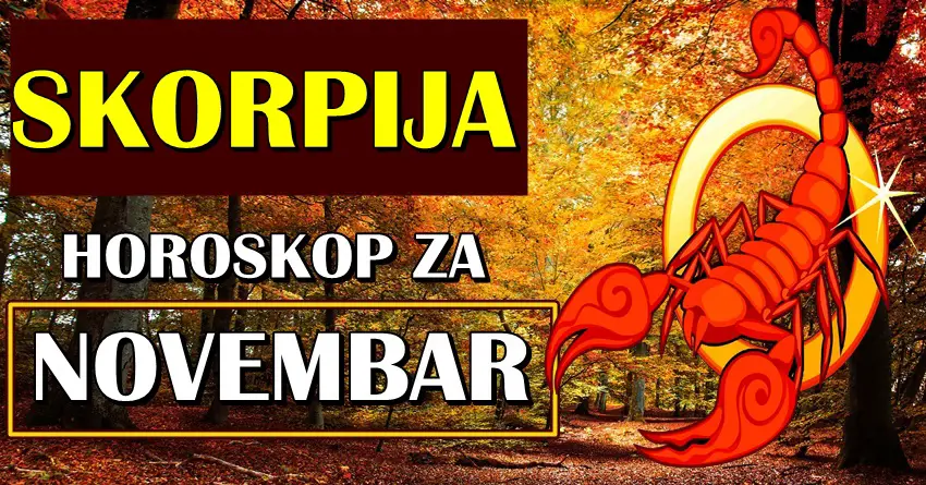 ŠKORPIJE  tokom NOVEMBRA očekuje prava TRNSFORMACIJA! Život im se menja iz korena!