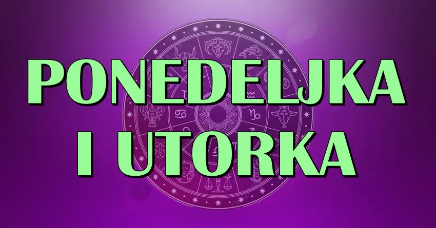 Ponedeljak i utorak