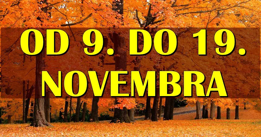 Od 9. do 19. NOVEMBRA dolazi vreme sreće za DEVICU I JARCA, dok će OVAJ znak imati ŽIVOTNU PRILIKU da promeni svoj život na bolje!