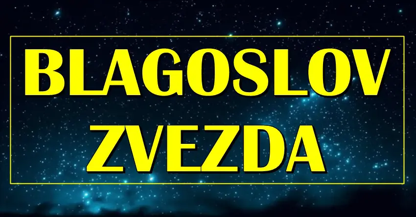 BLAGOSLOV ZVEZDA: Ovi znaci ce biti pod ZASTITOM ZVEZDA uskoro, pa ce DOBITI SVE sto POZELE sa MALO TRUDA!