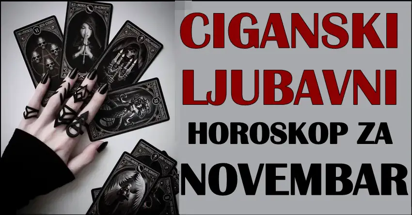 CIGANSKI LJUBAVNI HOROSKOP za NOVEMBAR – Nekome će ovo biti mesec ljubavi!