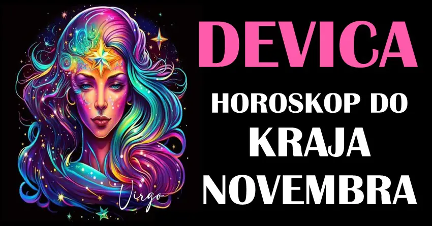 DEVICE do KRAJA NOVEMBRA će doživeti VELIKI PREOKRET! Život će im biti bolji!