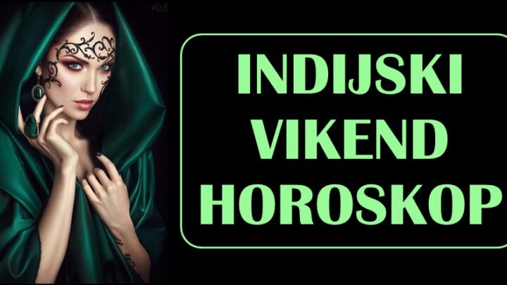 INDIJSKI VIKEND HOROSKOP ima važne poruke! Nekome će konačno krenuti u životu!