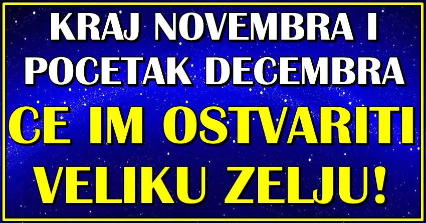 Kraj novembra i početak decembra će ovim znacima biti JAKO VAŽNI! Čeka ih OSTVAREJE ŽELJE za koju se dugo bore!