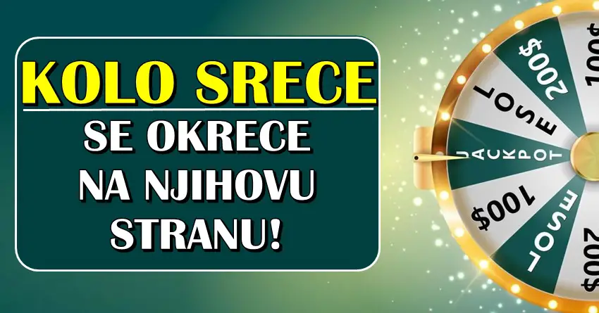 KOLO SREĆE se OKREĆE NA NJIHOVU STRANU – Ovi znaci zodijaka će doživeti trenutke koje su jako dugo čekali!