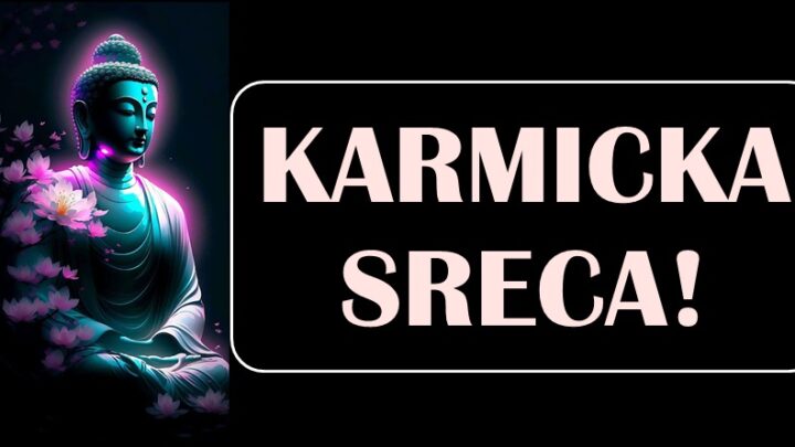 KARMIČKA SREĆA – Ovi znaci zodijaka će dobiti VELIKU NAGRADU KARME! Biće presrećni zbog onoga što ih očekuje!