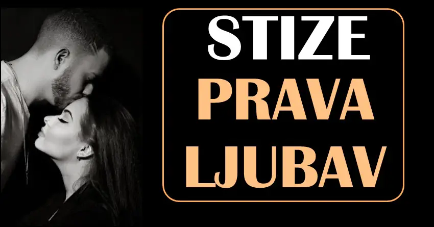 STIŽE PRAVA OSOBA: Za ove znakove imamo NAJBOLJE MOGUCE VESTI-PRAVA ljubav sledi!