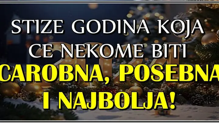 Sledi 2024.godina, a za OVE znakove ce biti CAROBNA, POSEBNA a nekome i NAJBOLJA!