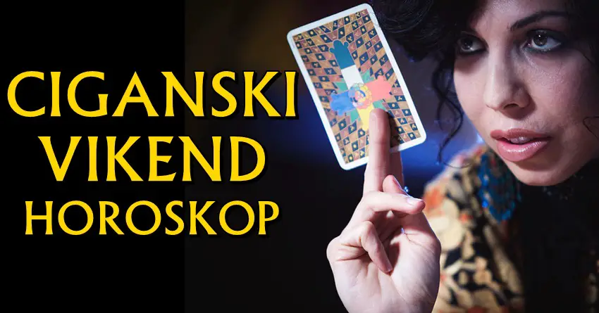 CIGANSKI VIKEND HOROSKOP – Nekome karte predvidjaju vikend koji će promeniti sve!