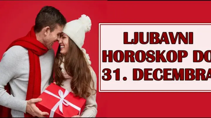 LJUBAVNI HOROSKOP DO 31. DECEMBRA – Nekome MAGIJA tek stiže! Neko će doneti veliku odluku koja menja sve!