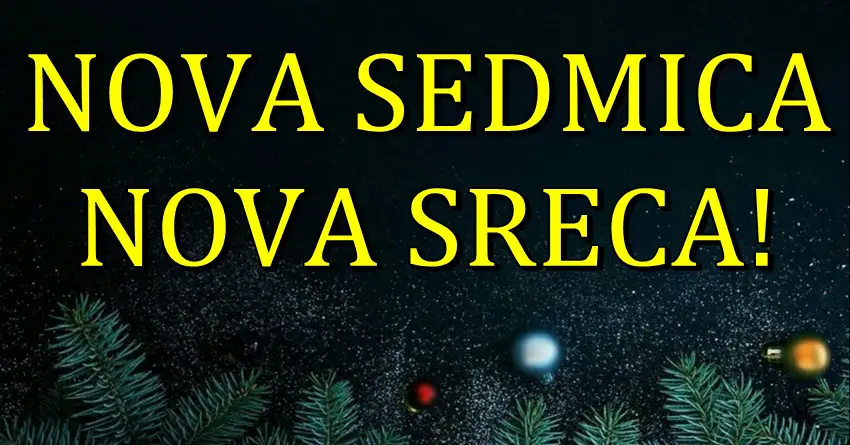 NOVA SEDMICA-NOVA SRECA: Od 18. do 25.decembra OSMEH se vraca na lice OVIH znakova!