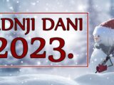 Zadnji dani 2023.