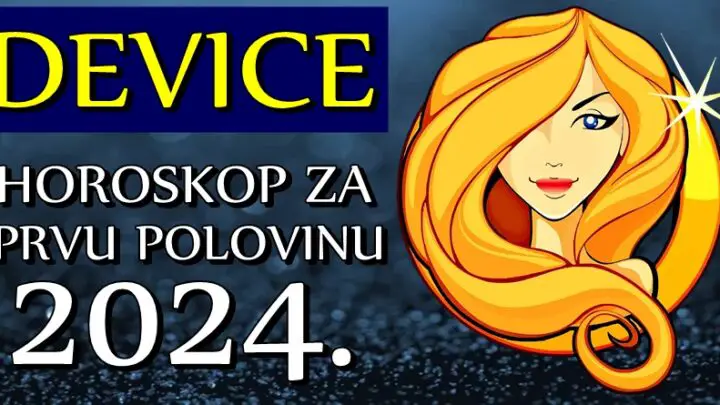 DEVICE u PRVOJ POLOVINI 2024. godine očekuje NEOČEKIVANO! Nećete verovati šta vam sledi!