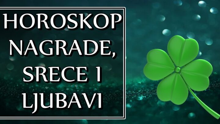 HOROSKOP NAGRADE, SRECE i LJUBAVI: CESTITAMO ovim znacima jer ce DOBITI PARE, ali i NACI SVOJU SRODNU DUSU!