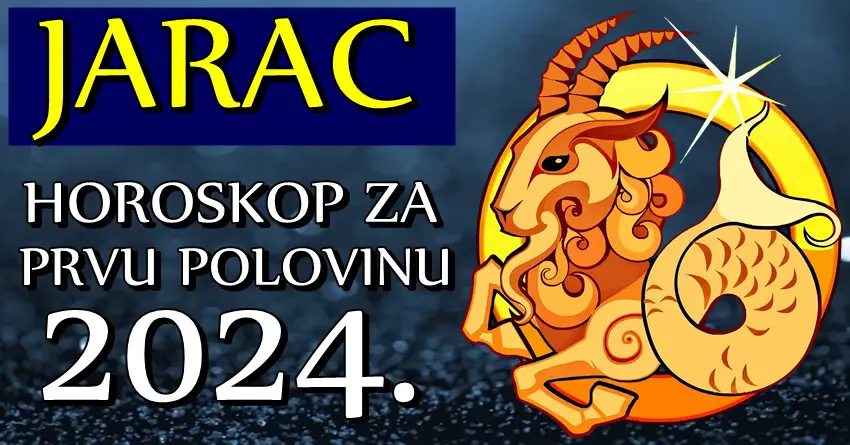 JARCA u PRVOJ POLOVINI 2024. godine očekuje PRILIKA da svoj život promene i ostvare ono ŠTO DUGO ŽELE!