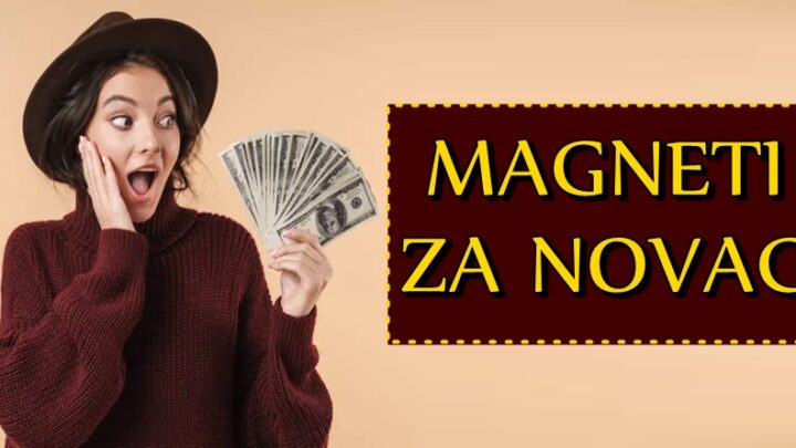 MAGNETI ZA NOVAC: Ako ste rodjeni u OVIM znacima-znajte da cete USKORO DOBITI MNOGO PARA!