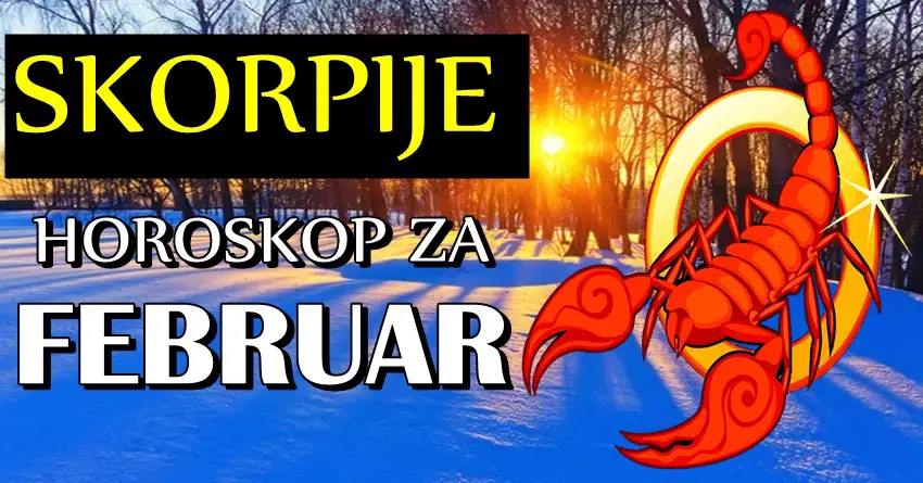 ŠKORPIJE u FEBRUARU očekuje VELIKA PRILIKA! Ovo će vam potpuno promeniti život!