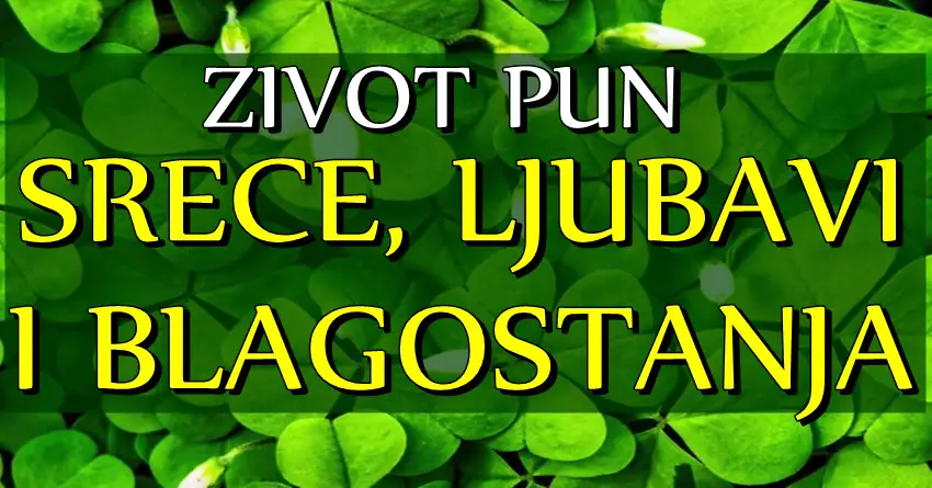 SUĐEN im je zivot PUN LJUBAVI i BLAGOSTANJA: Ovi zodijaci ce TOKOM OVE GODINE konacno BITI PRESRECNI!