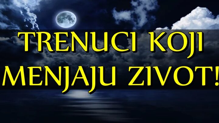 TRENUCI koji ce im PROMENITI CEO ZIVOT: Za ova tri znaka imamo VESTI koje ce im VRATITI OSMEH na lice!