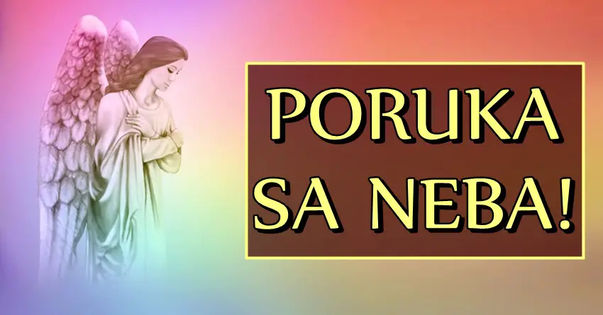 PORUKA SA NEBA: OVA TRI znaka zodijaka ce DOBITI DOKAZ da KARMA POSTOJI – ANDJELI ce ih STITITI od svakog zla!