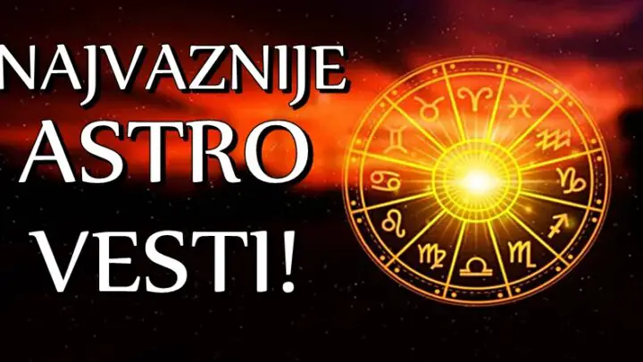 NAJVAŽNIJE ASTRO VESTI: Rak ce dobiti ono sto zeli, Strelac doneti VELIKU ODLUKU, OVAJ znak ce USPETI u onome sto je zamislilo!